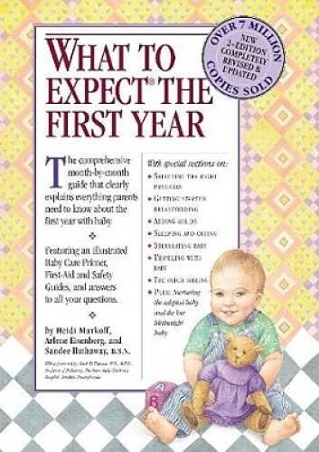 What to Expect the First Year, Second Edition – Paperback – GOOD