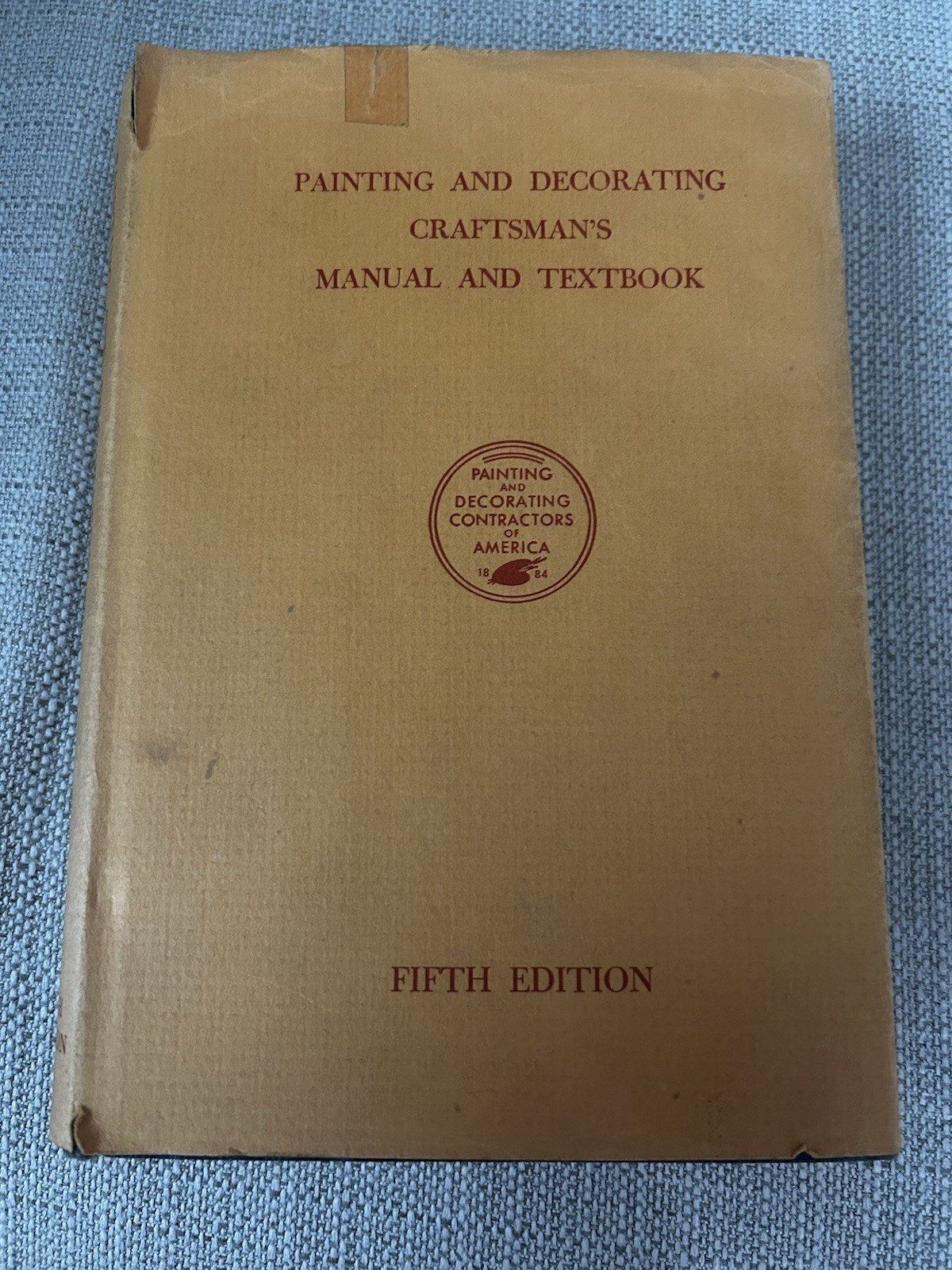 PAINTING AND DECORATING CRAFTSMAN’S MANUAL AND TEXTBOOK — 5th Ed – Free Shipping