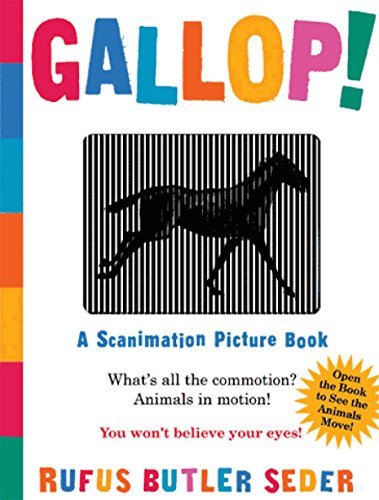 Gallop!: A Scanimation Picture Book By Rufus Butler Seder