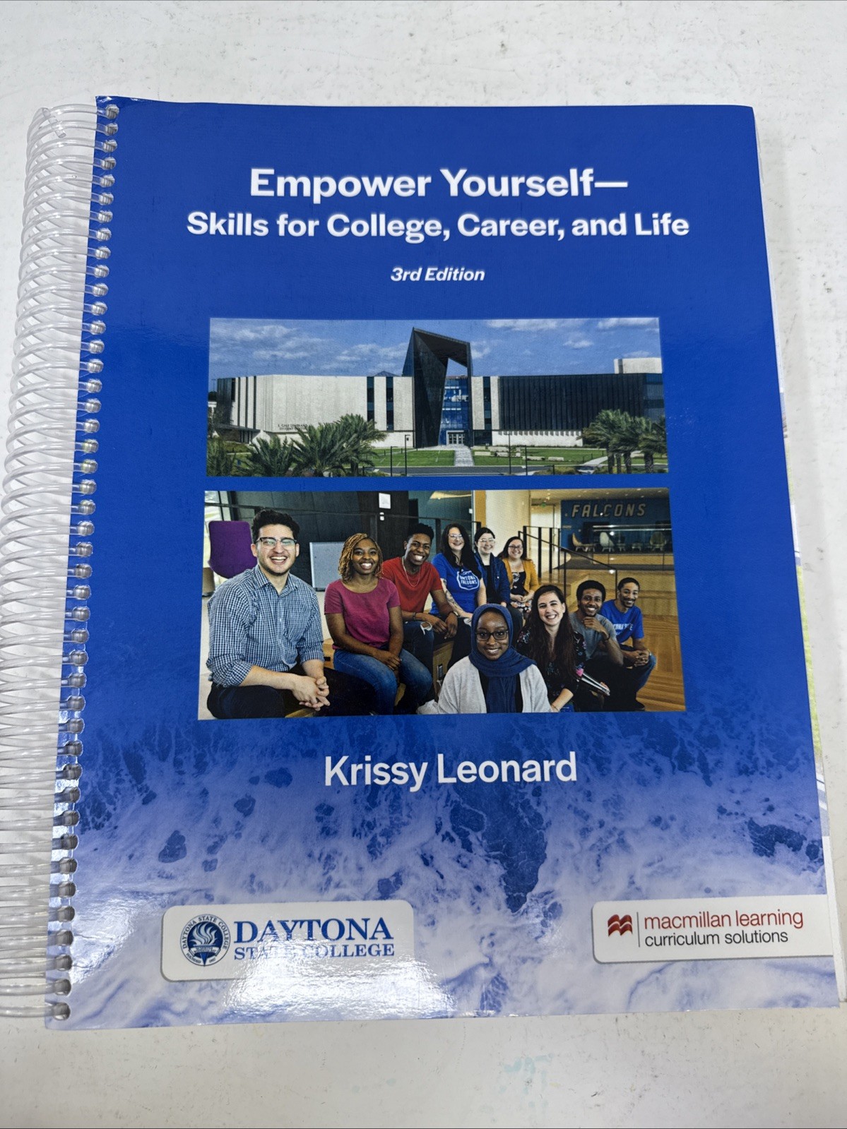 Empower Yourself Skills For college , Career , And Life 3rd Edition Spiral 101A