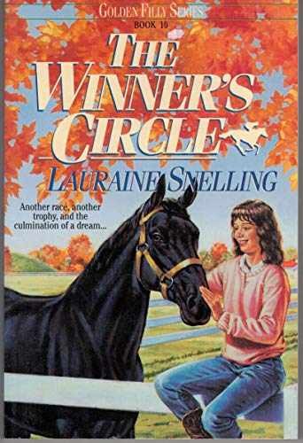 The Winner’s Circle (Golden Filly, – Paperback, by Snelling Lauraine – Very Good