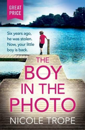 The Boy in the Photo – Paperback By Trope, Nicole – GOOD
