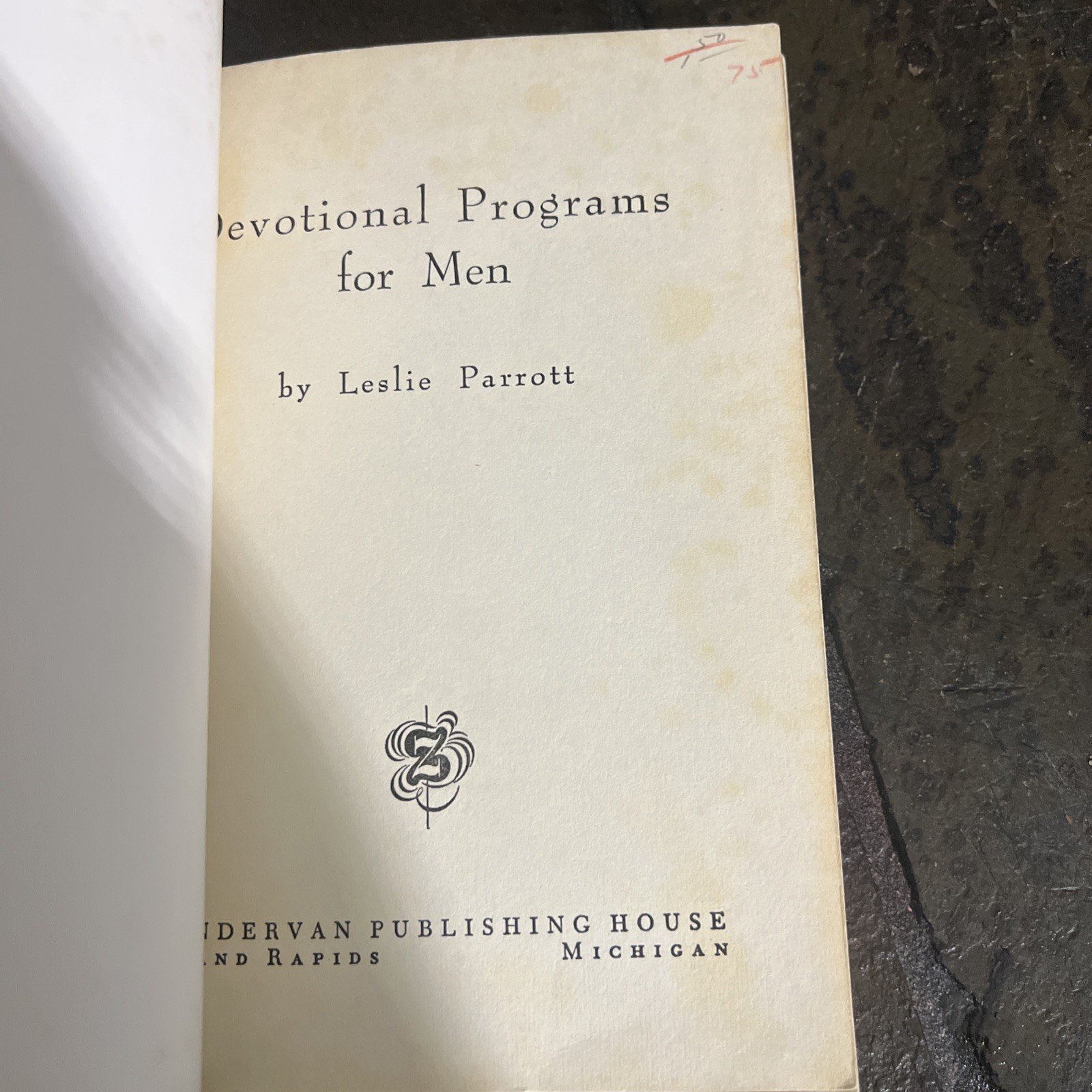DEVOTIONAL Programs For MEN by Leslie Parrott 1957 Zondervan