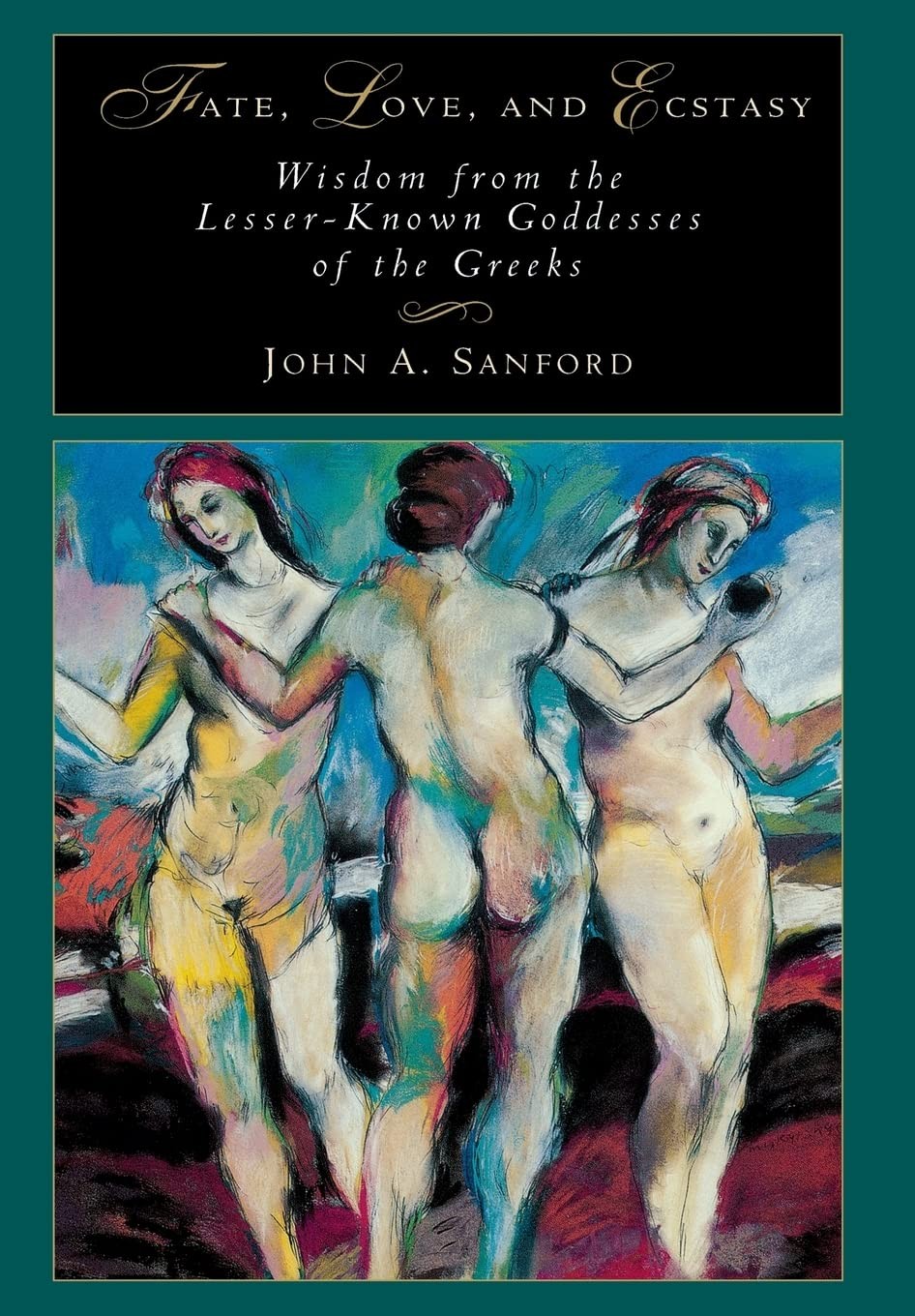 Fate, Love, and Ecstasy: Wisdom from the Lesser-Known Goddesses of the Greek…