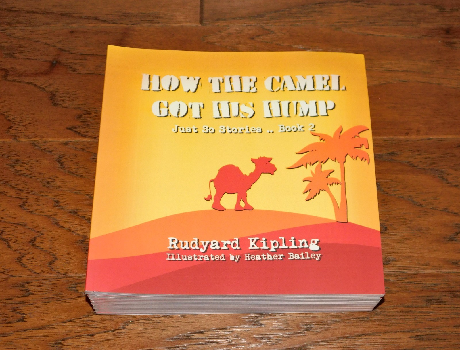 LOT 15 How The Camel Got His Hump Book 2 R. Kipling Grade 1-4 Age5-10 Homeschool