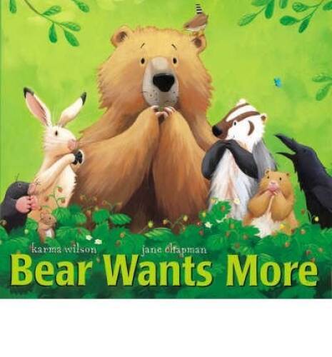 Bear Wants More – Paperback By Karma Wilson – VERY GOOD