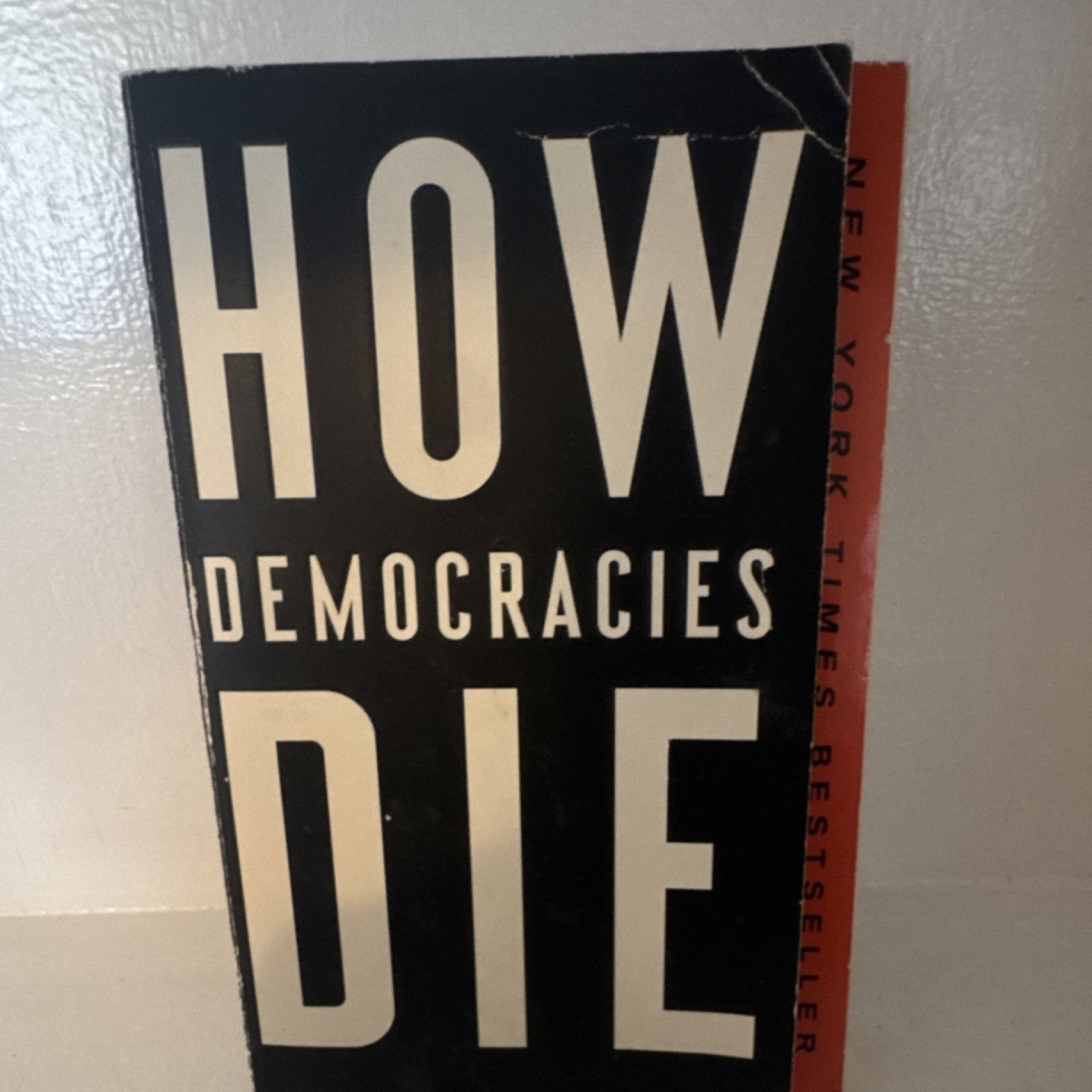 How Democracies Die by Levitsky Ziblatt Paperback Broadway Books 2018