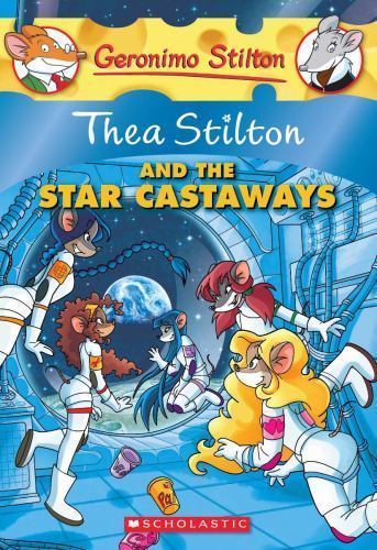 Thea Stilton and the Star Castaways (Thea Stilton #7): A Geronimo Stilton…
