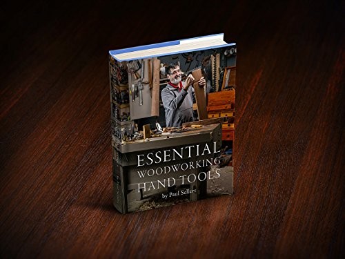 Essential Woodworking Hand Tools by Sellers, Paul Hardback Book The Fast Free