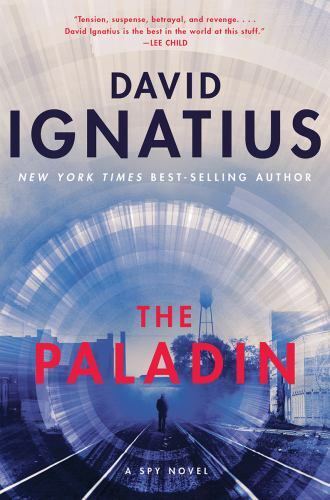 The Paladin: A Spy Novel – 9780393867480, David Ignatius, paperback