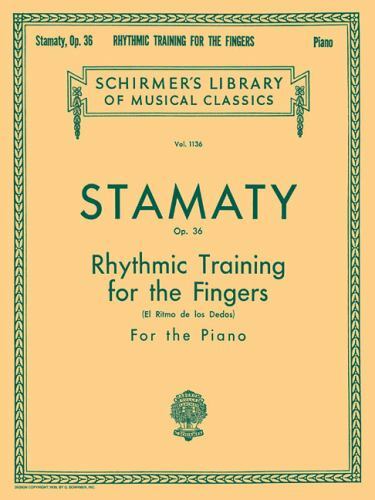 Rhythmic Training for the Fingers, Op. 36: Eng/Sp Schirmer Library of Classics