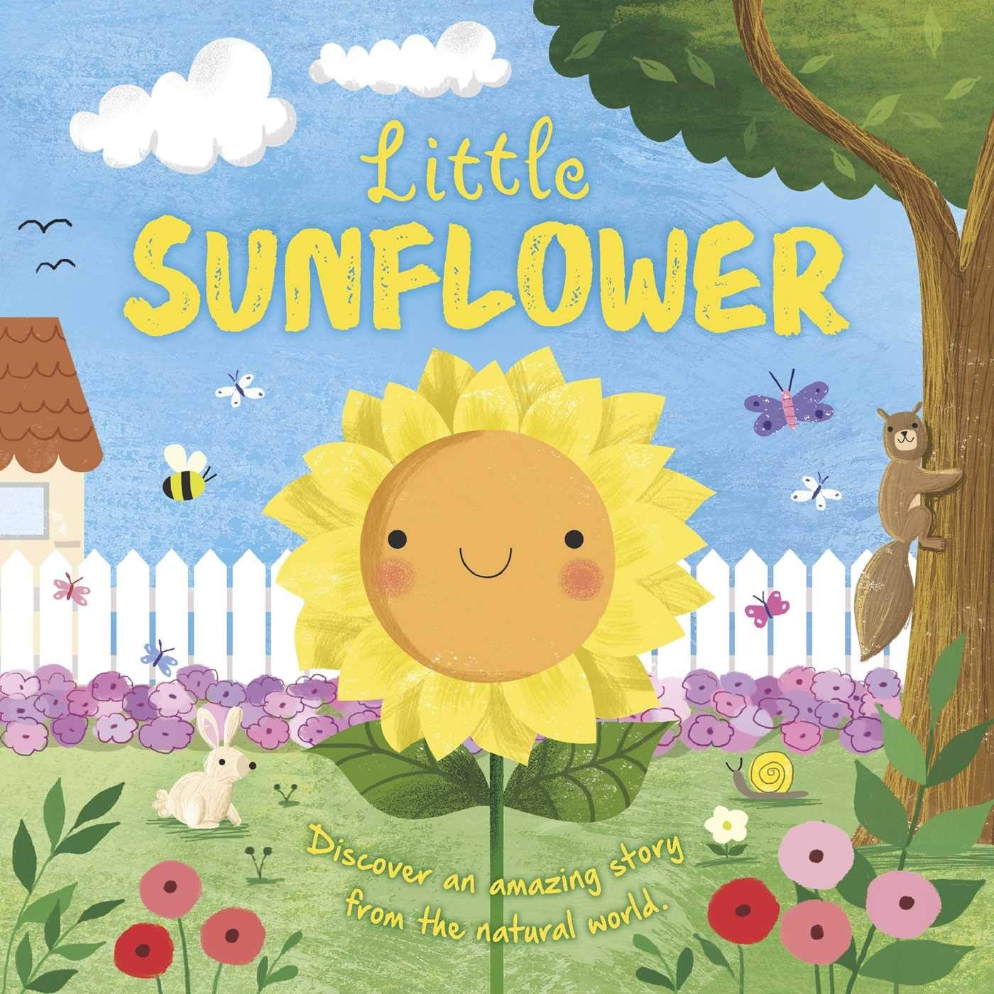 Nature Stories: Little Sunflower: Discover an Amazing Story from the Natural…