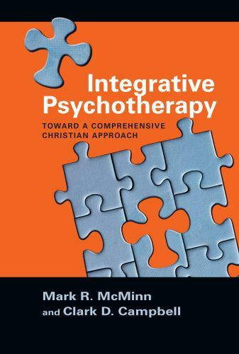 Integrative Psychotherapy: Toward a Comprehensive Christian Approach (Christian