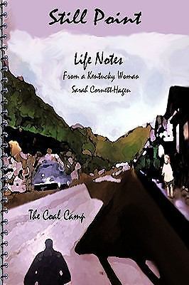 Still Point-Life Notes from a Kentucky Wom- 1418490539, paperback, Cornett-Hagen