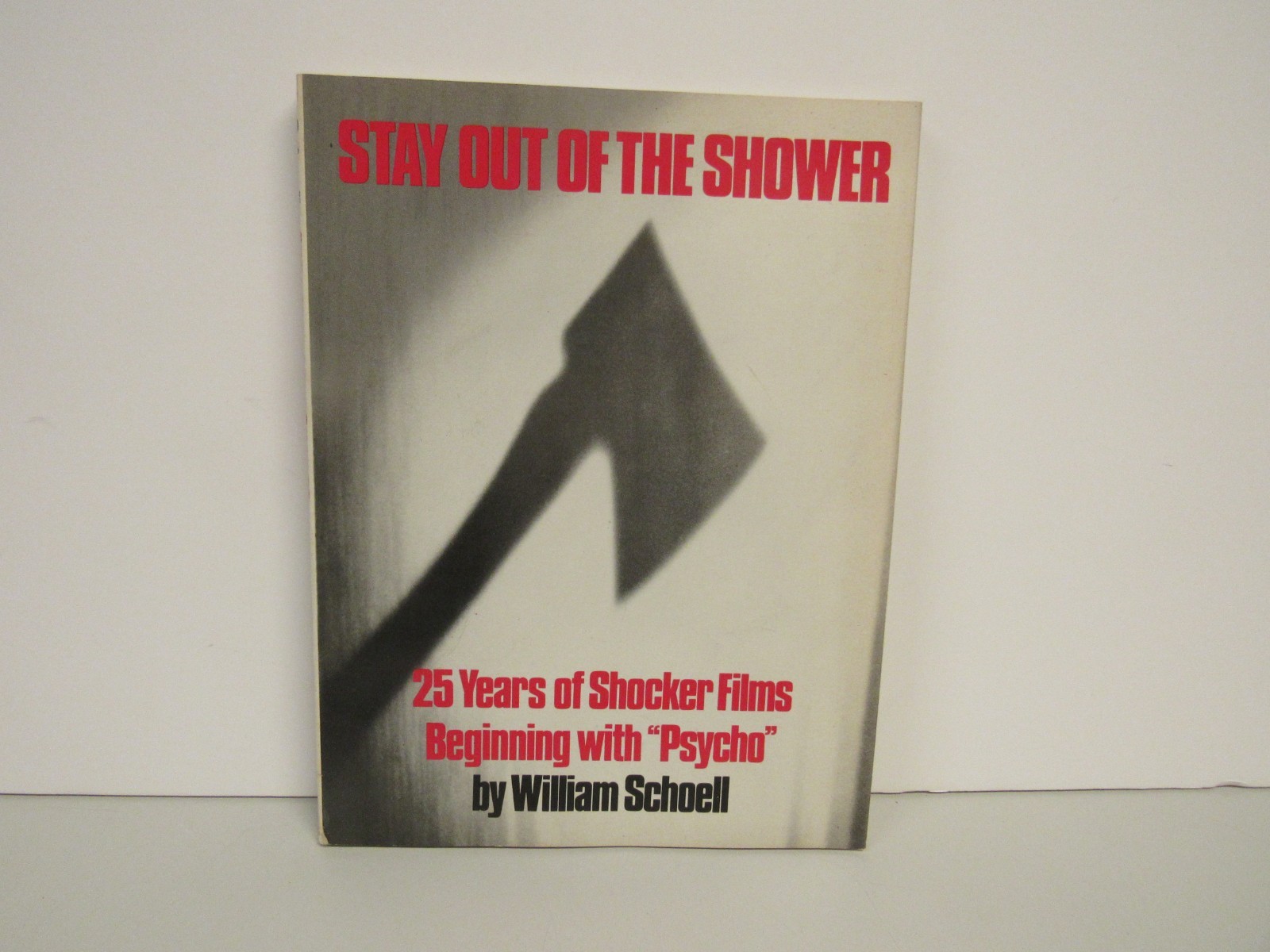 1985 Stay Out of The Shower Softcover Book By William Schoell Slasher Movies
