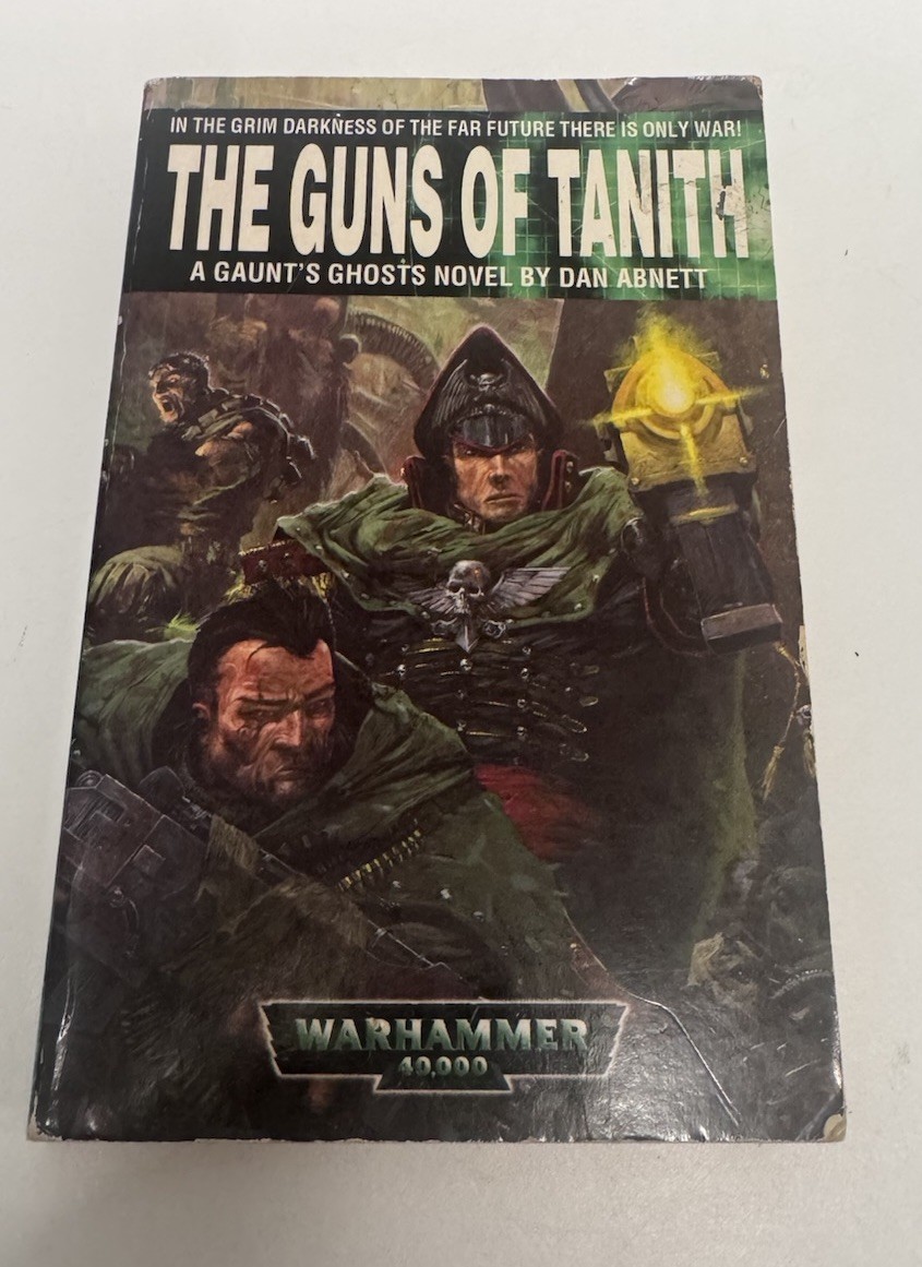 The Guns of Tanith Dan Abnett Warhammer 40K Gaunts Ghosts Black Library 1st Rare