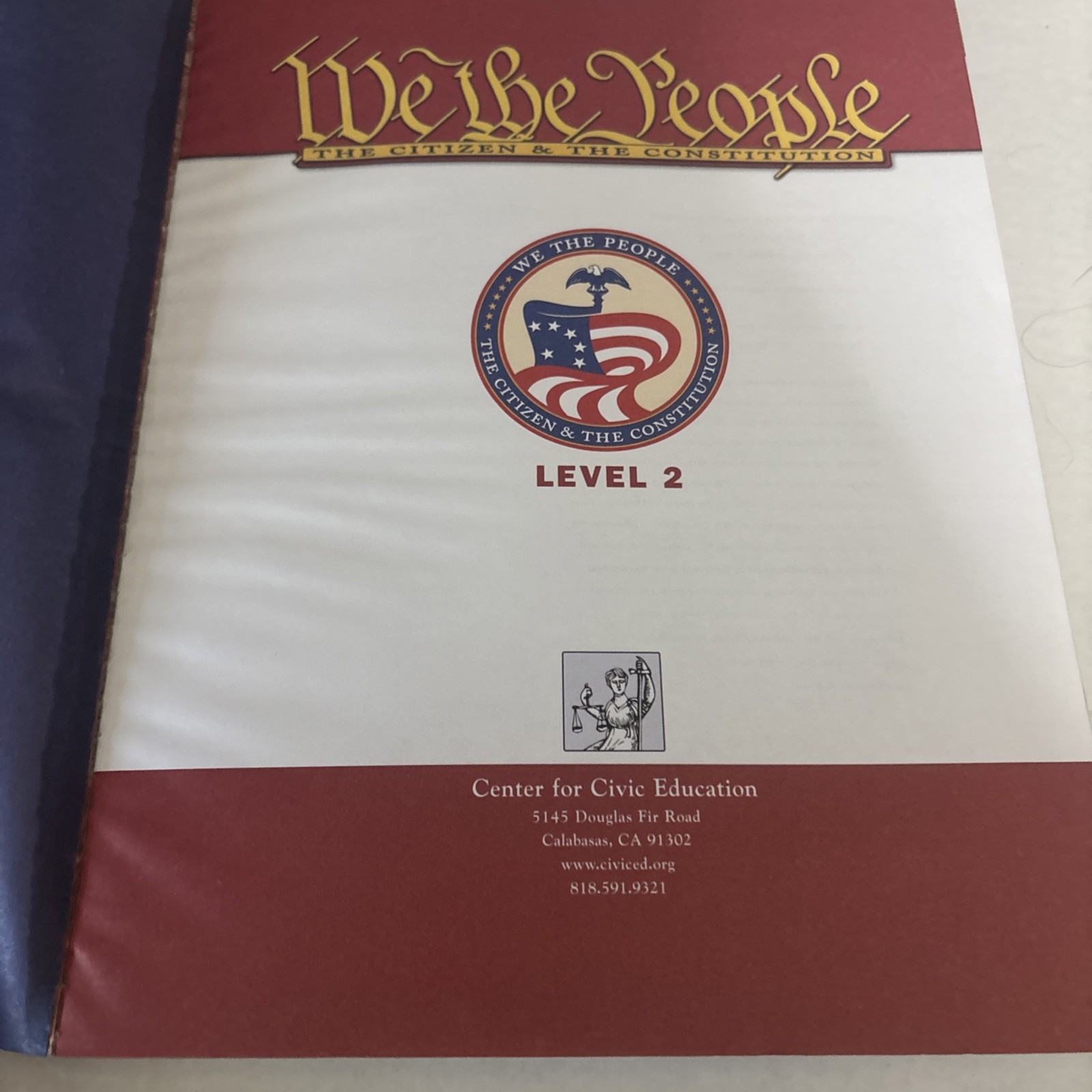 We the People : The Citizen and the Constitution, Level 2 by Center for Civic…