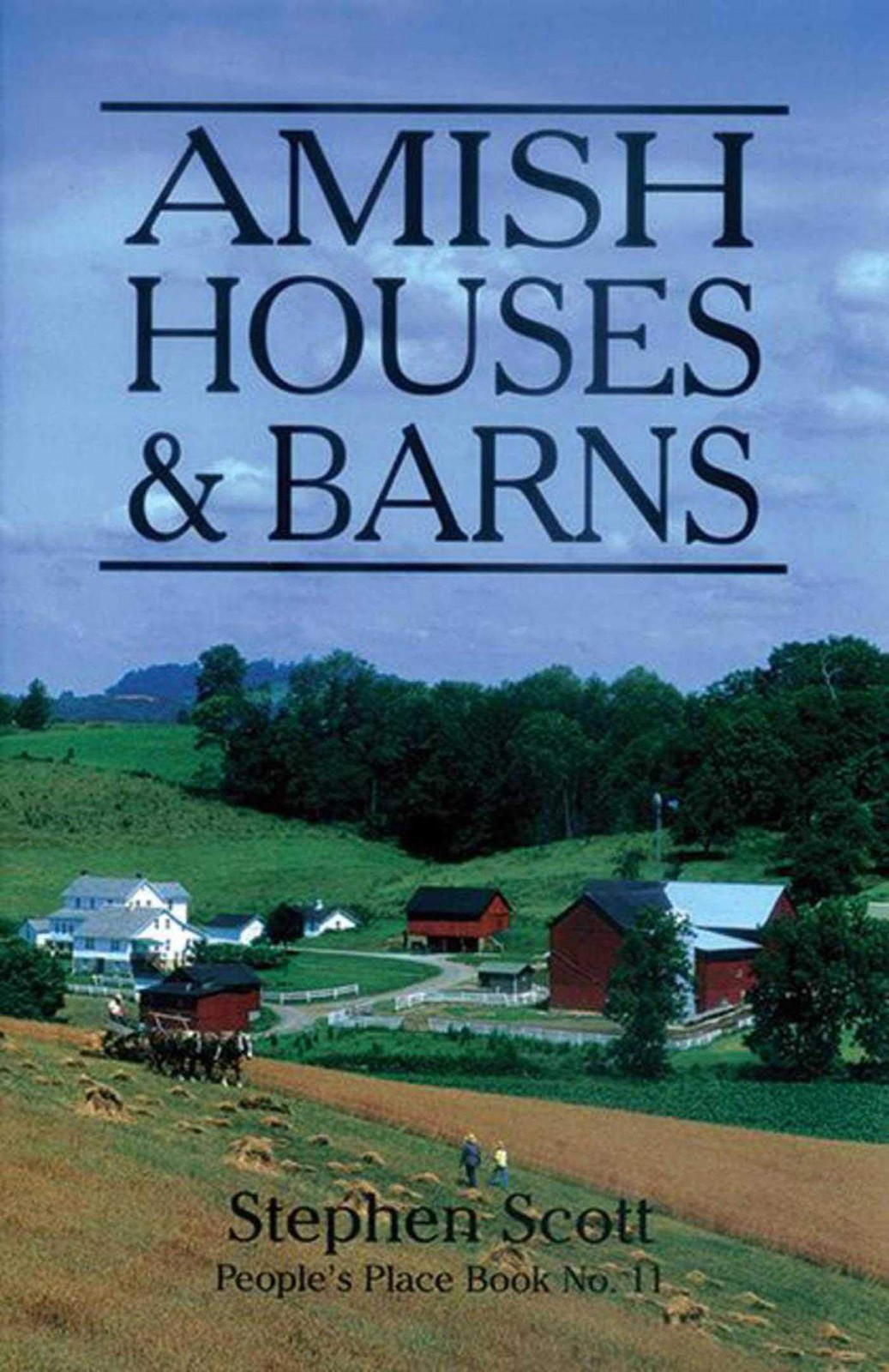 Amish Houses & Barns (People’s Place Book #11) – Scott, Stephen – Acceptable…