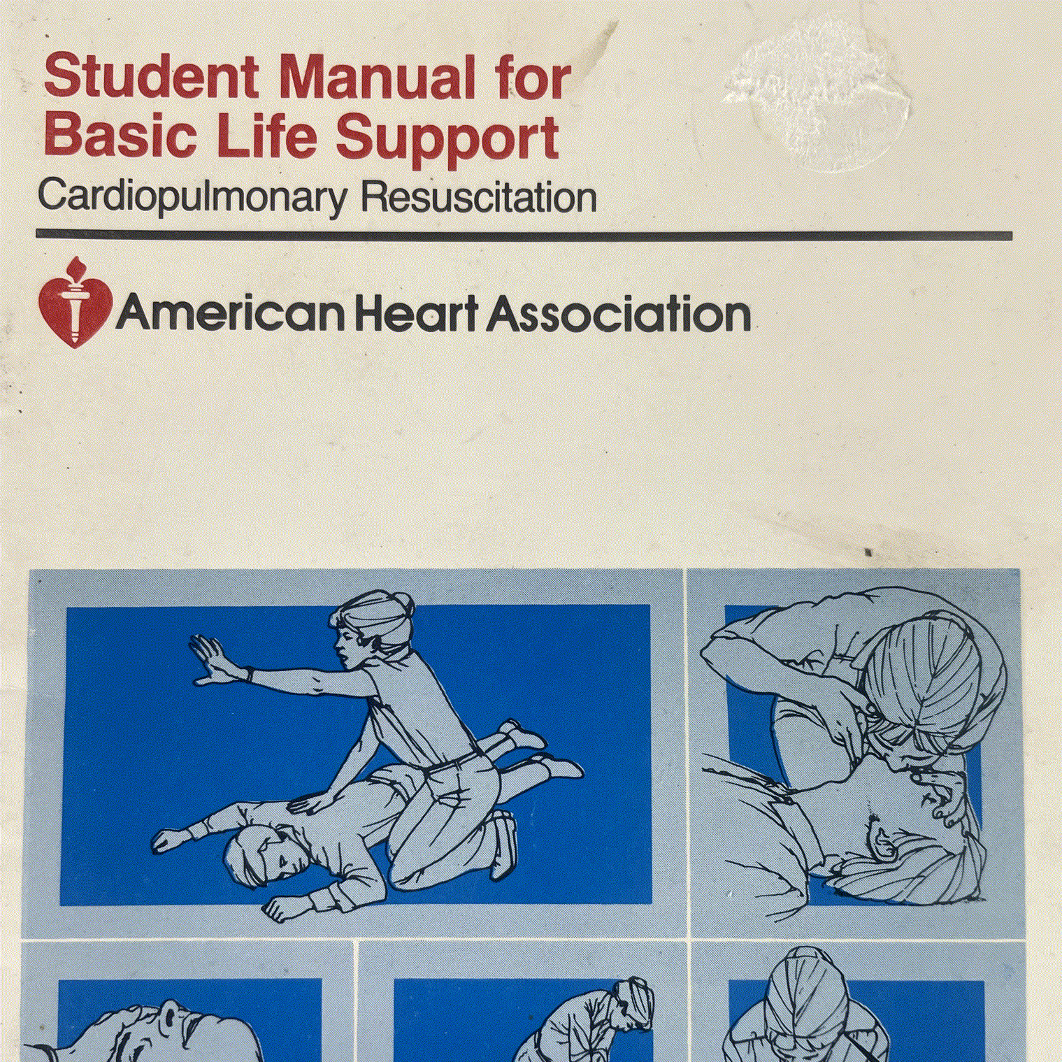 Basic Life Support Student Manual CPR 1981 American Heart Association AHA