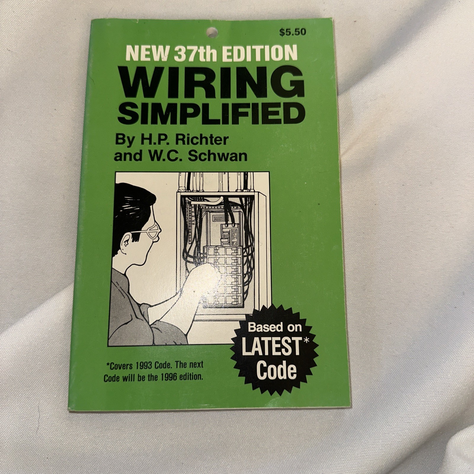 Wiring Simplified : Based on 1993 Code by Herbert P. Richter and W. C. Schwan…