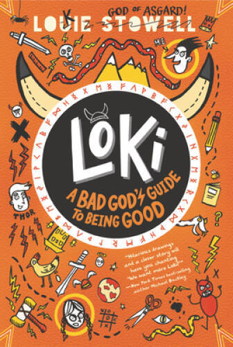 Loki: A Bad Gods Guide to Being Good – Paperback By Stowell, Louie – VERY GOOD