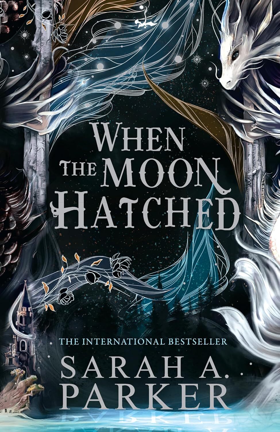 When the Moon Hatched by Sarah A. Parker NEW Paperback