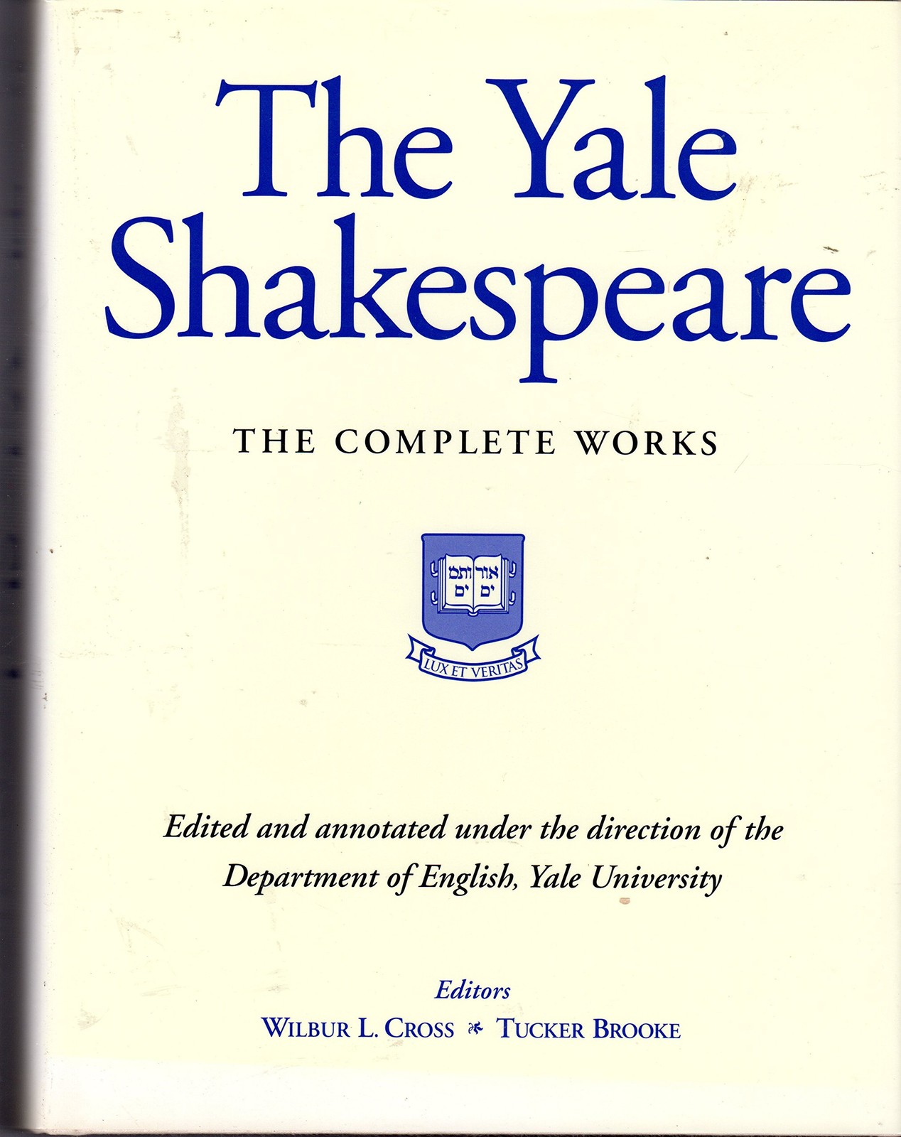 The Yale Shakespeare, The Complete Works