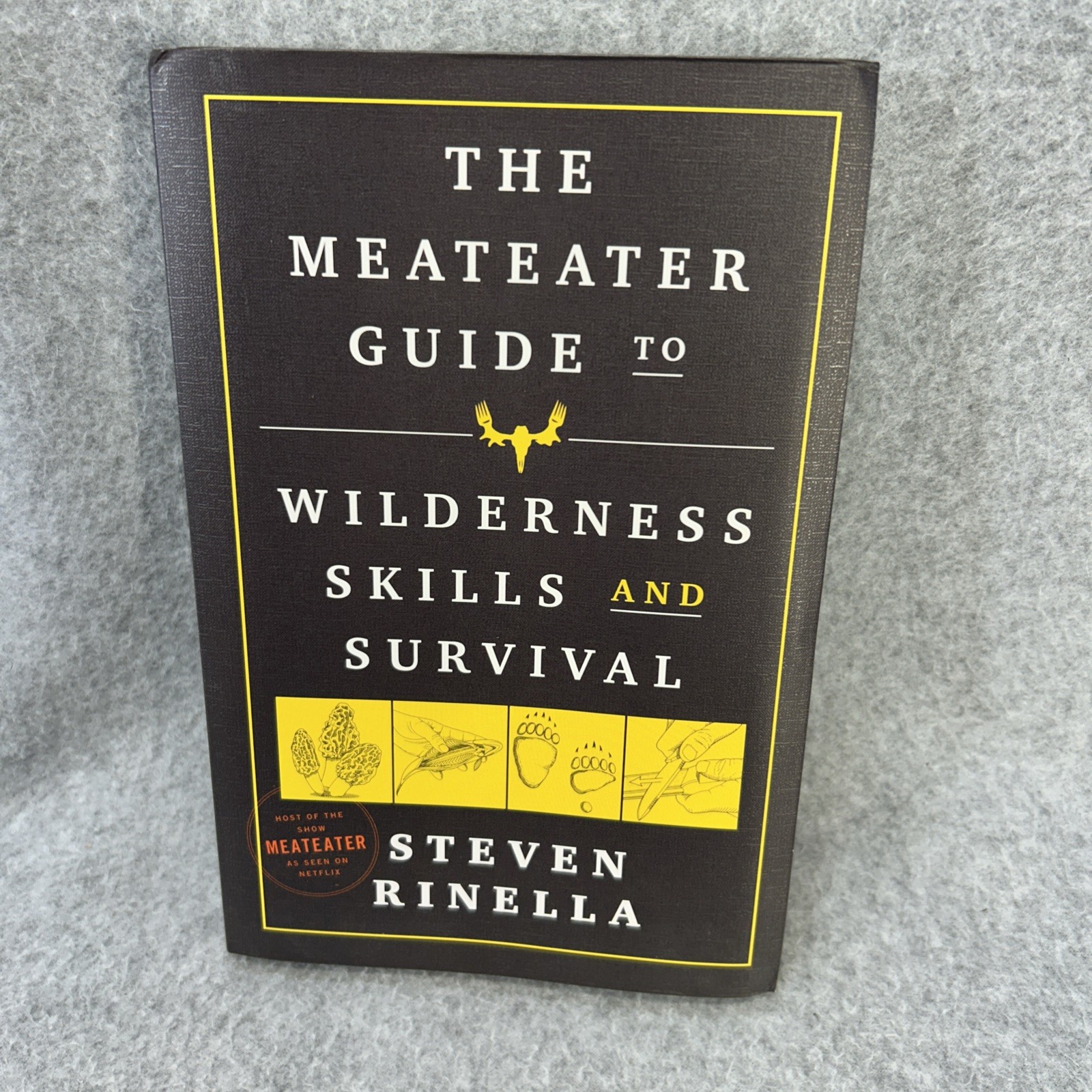 MeatEater Guide to Wilderness Skills and Survival by Steven Rinella (2020,…