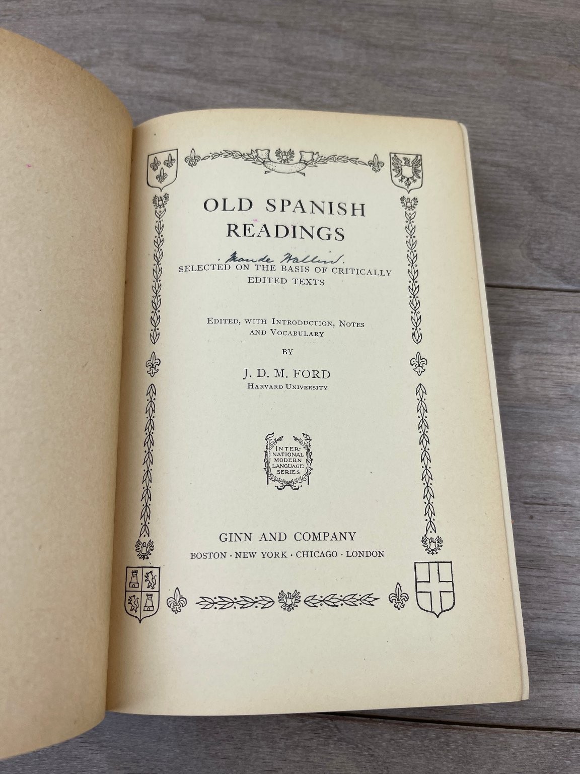 Old Spanish Readings J.D.M. Ford 1911 International Modern Language Series Ginn