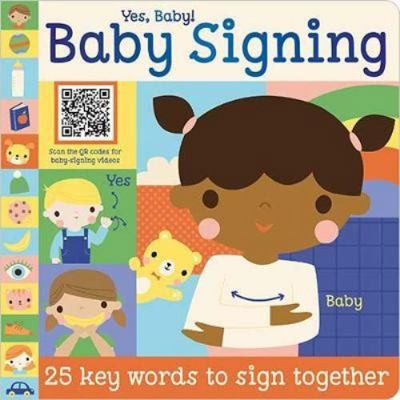 Yes Baby! Baby Signing by Sarah Creese
