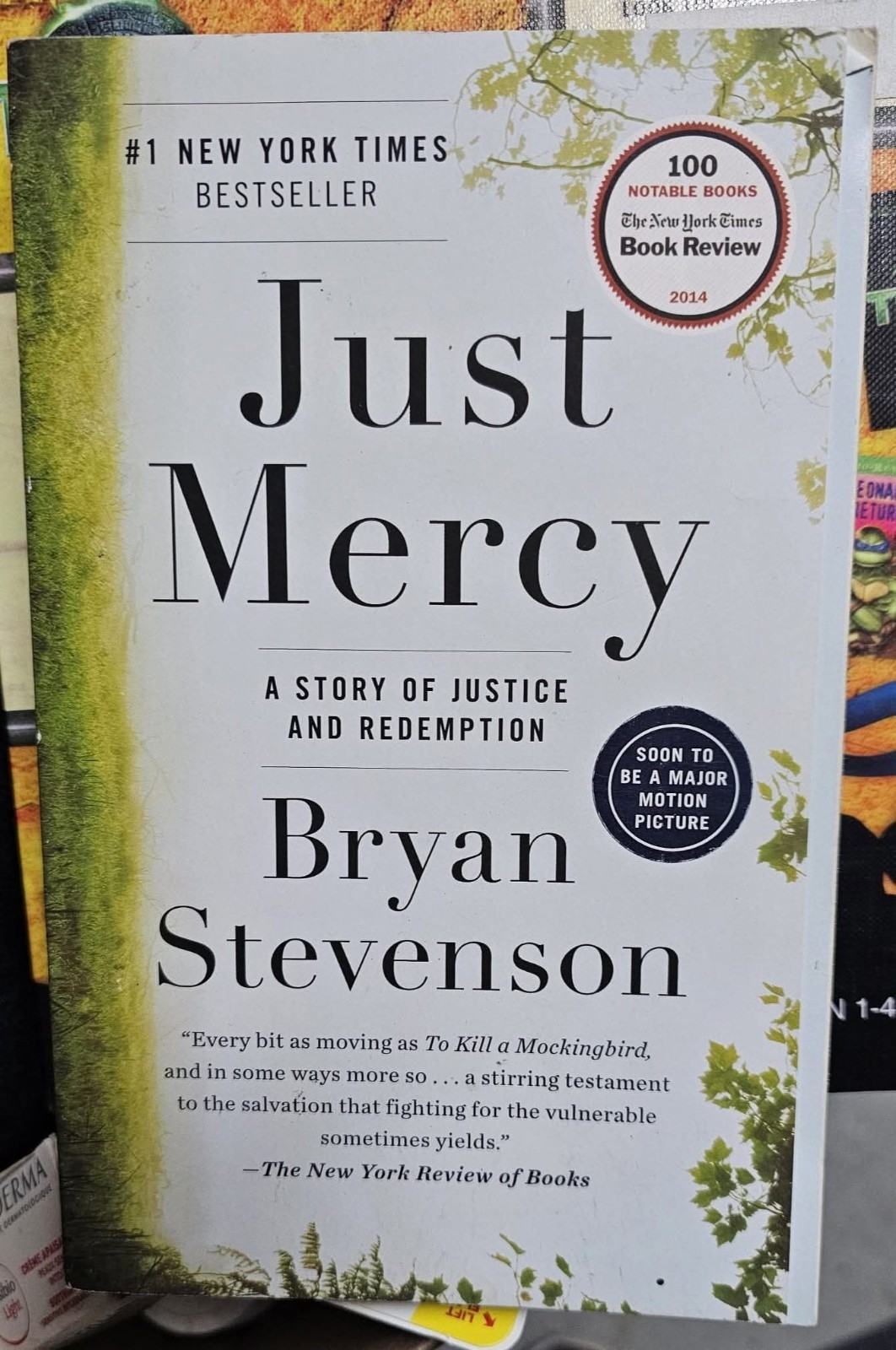 New Just Mercy : A Story of Justice and Redemption by Bryan Stevenson 2014, PB