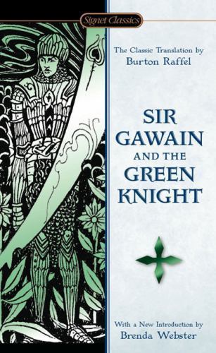 Sir Gawain and the Green Knight; Signet Classics – 0451531191, Raffel, paperback