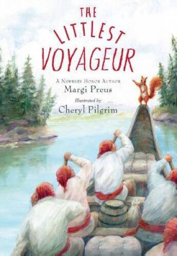 The Littlest Voyageur – Hardcover By Preus, Margi – GOOD