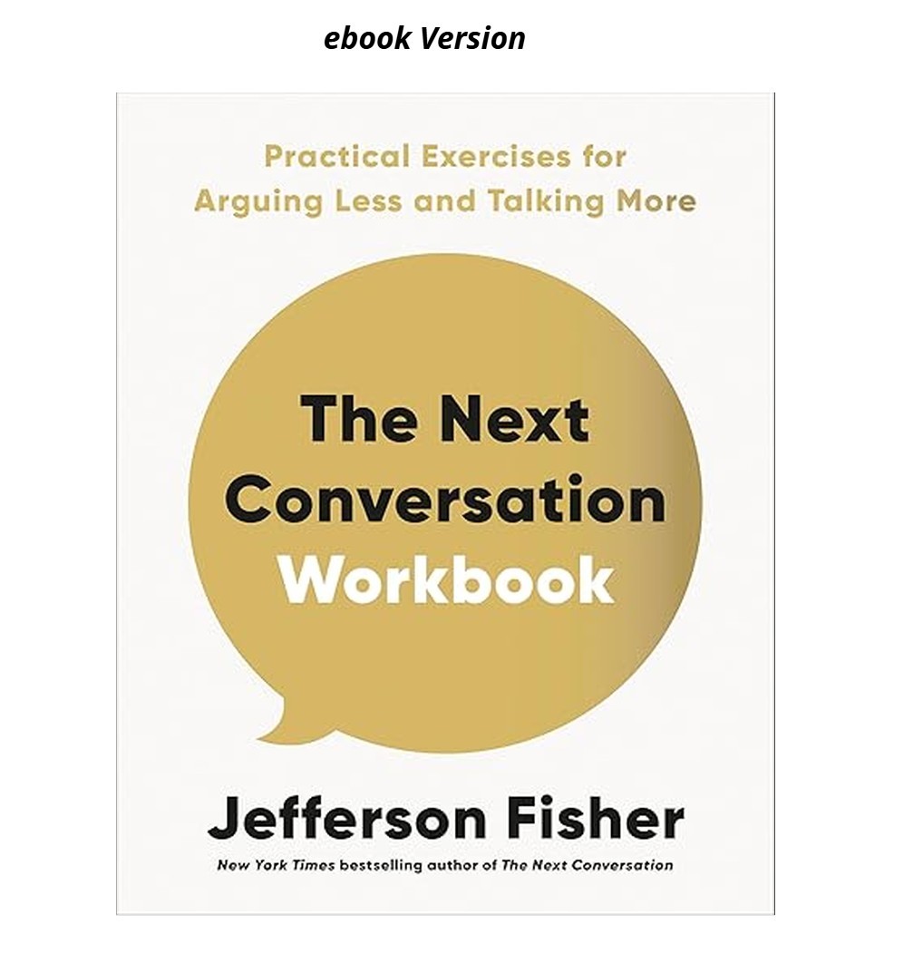 The Next Conversation Workbook: Practical , Jefferson Fisher 2026