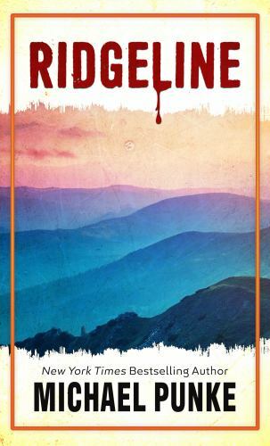 Ridgeline by Punke, Michael, Very Good Book