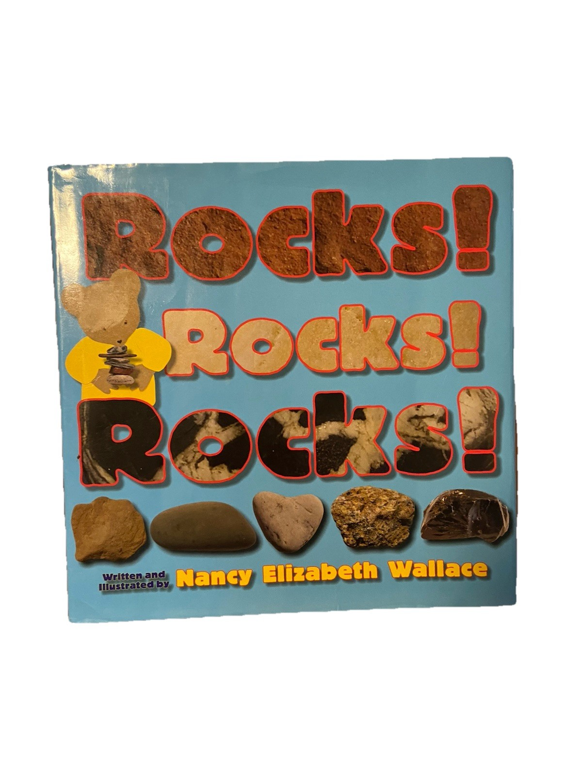 Rocks! Rocks! Rocks! Hardcover Nancy Elizabeth Wallace