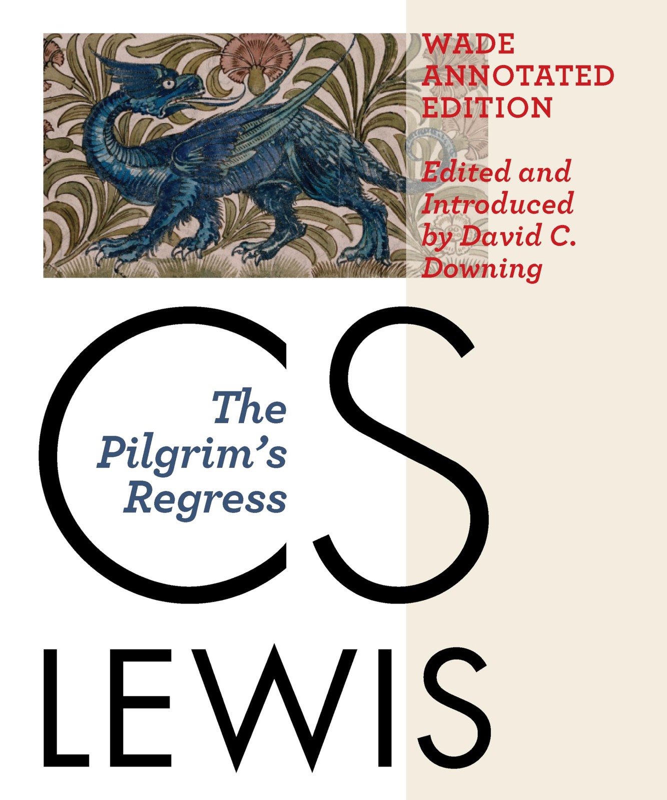 The Pilgrim’s Regress, Wade Annotated Edition – Lewis, C. S. – Good – See co…
