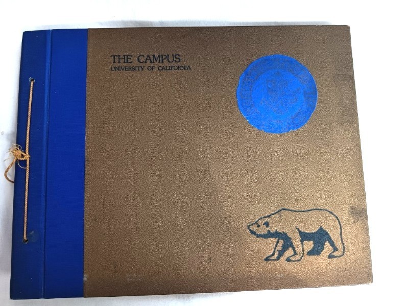 Carl Abell–THE CAMPUS: UNIVERSITY OF CALIFORNIA 1st ed 1st ptg HC 1919 Berkeley