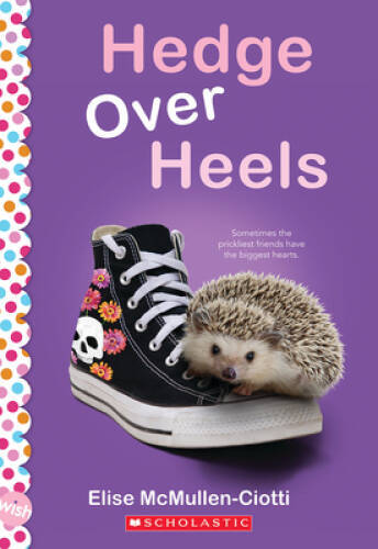 Hedge Over Heels: A Wish Novel – Paperback By McMullen-Ciotti, Elise – VERY GOOD
