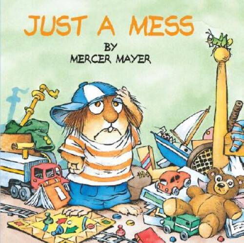 Just a Mess (Little Critter) (Look-Look) – Paperback – VERY GOOD