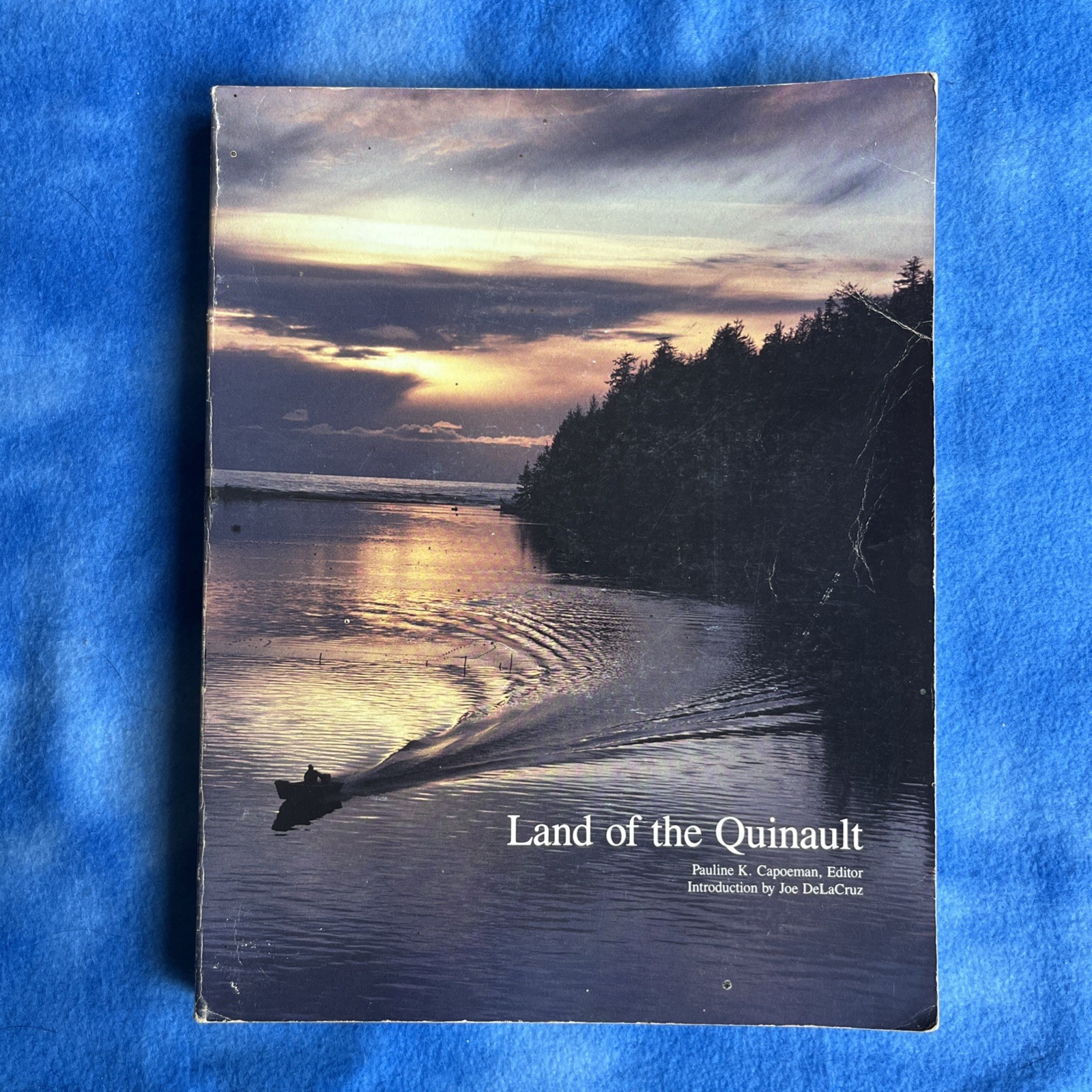 Land Of The Quinault By Pauline Capoeman, 1990 1st Edition READ