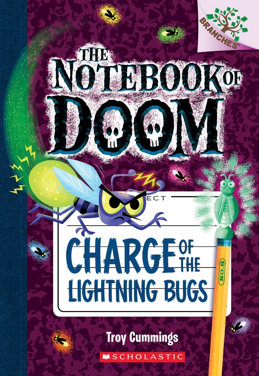 Charge of the Lightning Bugs: A Branches Book (the Notebook of Doom #8): Vol…