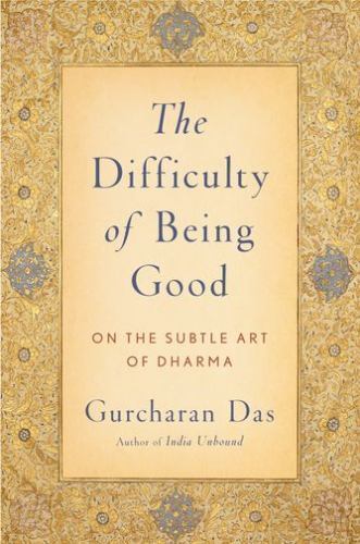 The Difficulty of Being Good: On the Subtle Art of Dharma Das, Gurcharan paperb
