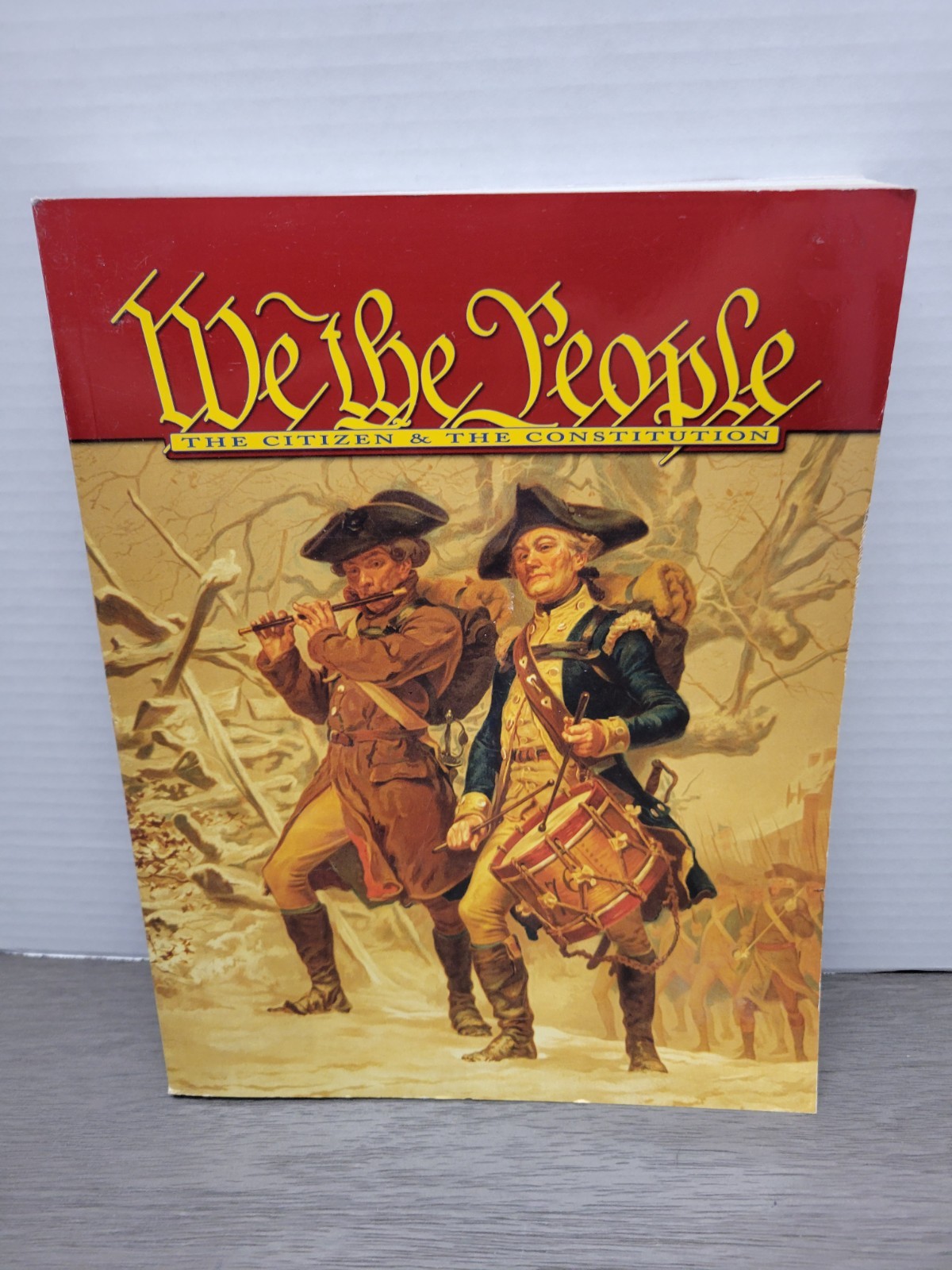 We the People The Citizen and the Constitution, Level 2 Center For civic ed.