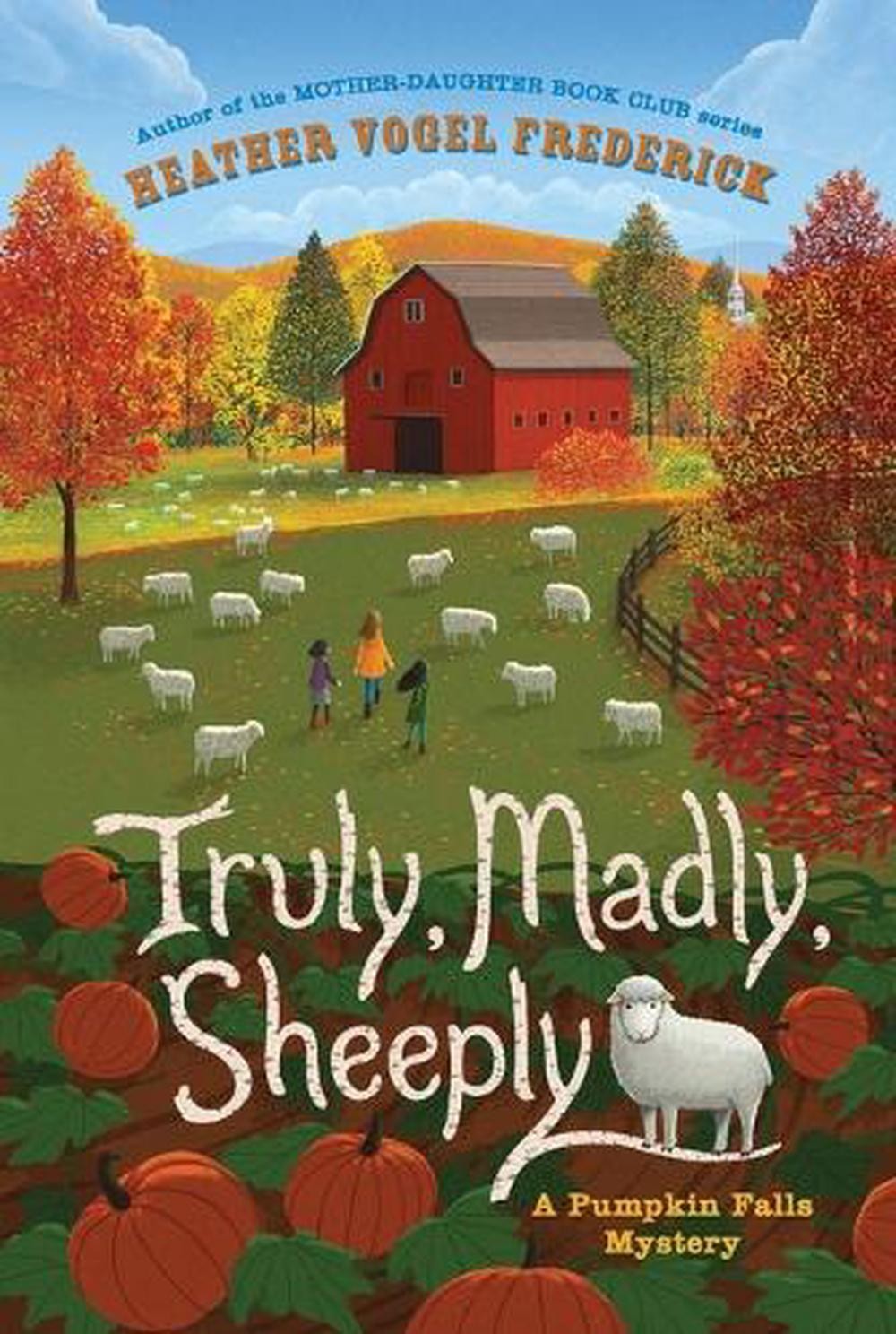 Truly, Madly, Sheeply by Heather Vogel Frederick (English) Paperback Book