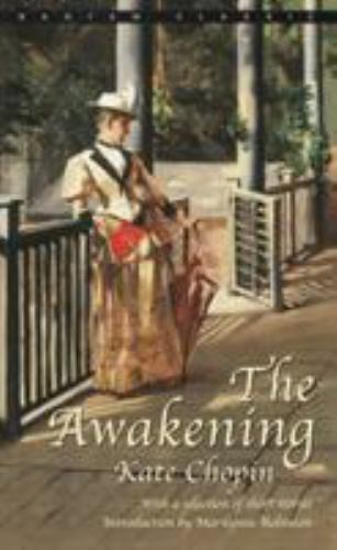 The Awakening and Selected Short Stories;- 9780553213300, paperback, Kate Chopin