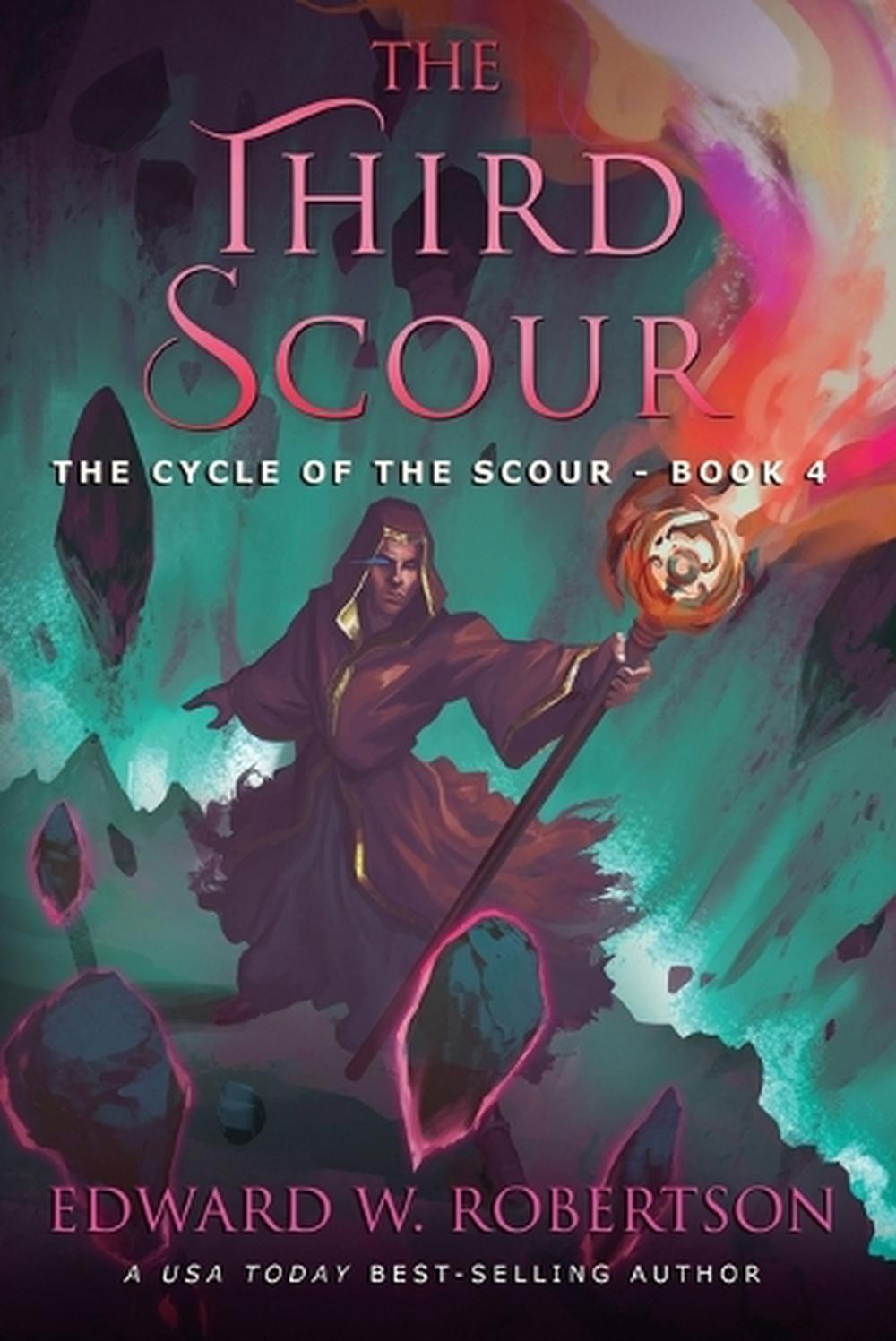 The Third Scour by Edward W. Robertson Paperback Book