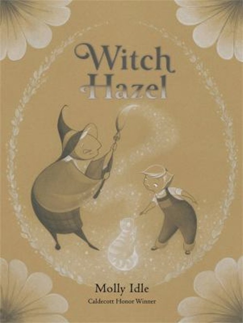 Witch Hazel Hardcover Molly Idle
