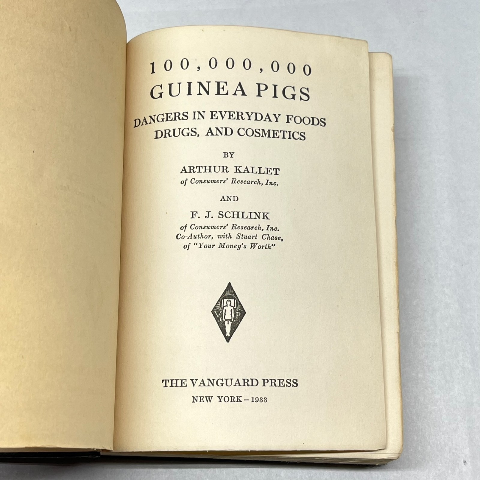 100,000,000 Guinea Pigs Kallet Schlink Dangers in Foods Drugs Cosmetics 1934