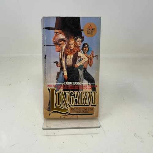 Longarm and the Lone Star Vengeance – Paperback, by Evans Tabor – Acceptable